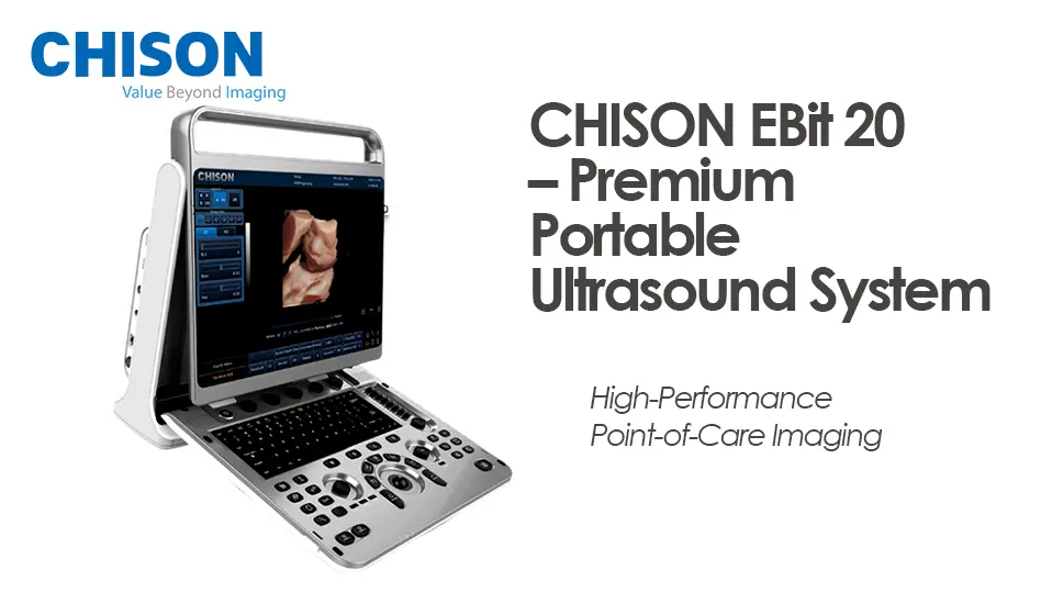 CHISON EBit 20 – Premium Portable Ultrasound System
