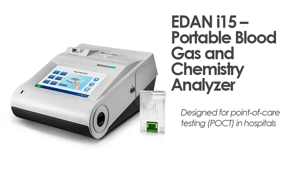 EDAN i15 – Portable Blood Gas and Chemistry Analyzer